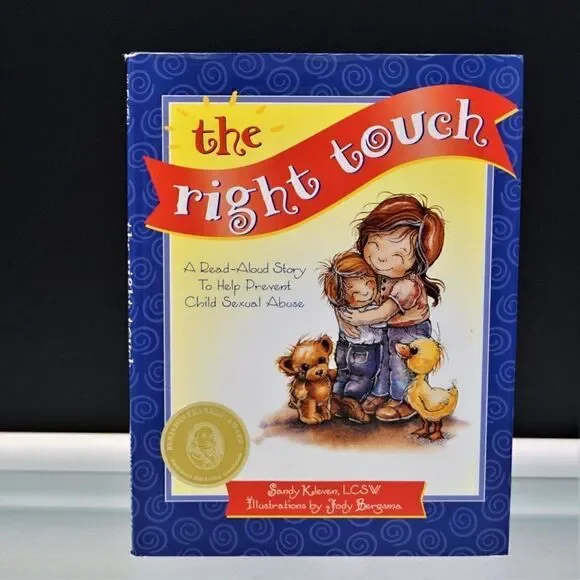 The RIGHT Touch by Sandy Kleven Prevent Child Sexual Abuse Hardcover 1997