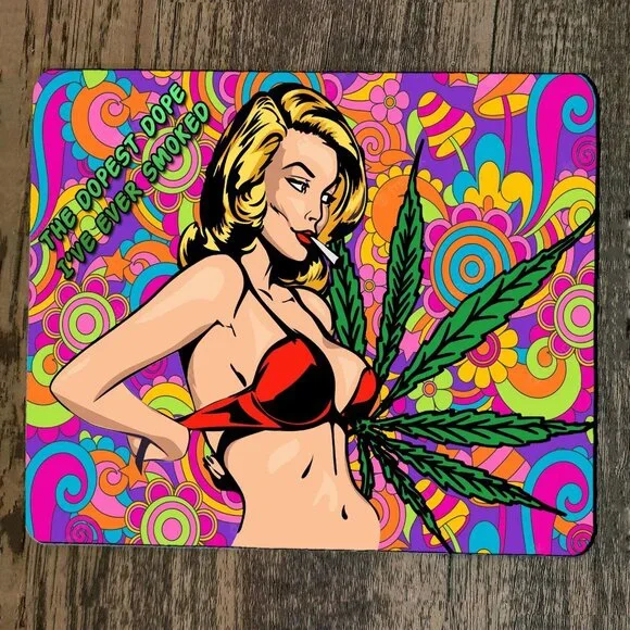 Mouse Pad Dopest Dope Ive Ever Smoked Mary Jane 420 Weed‎