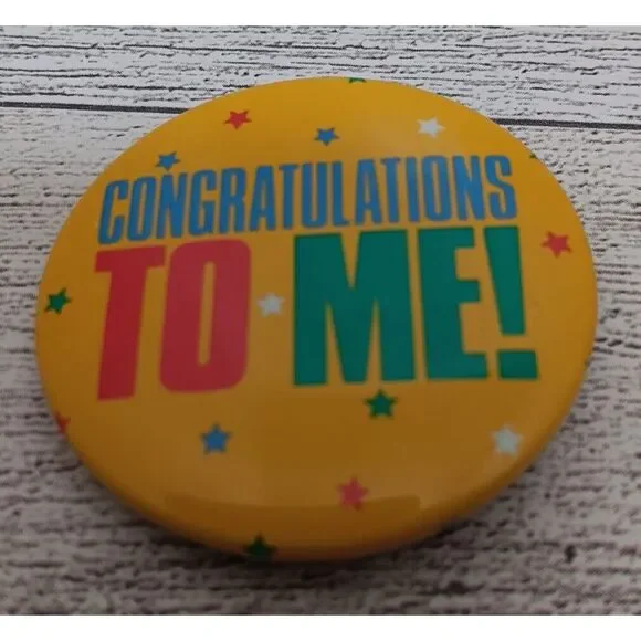 Vintage Button Pin Funny Congrats to me Confetti 80s 90s Typography‎ 1.5