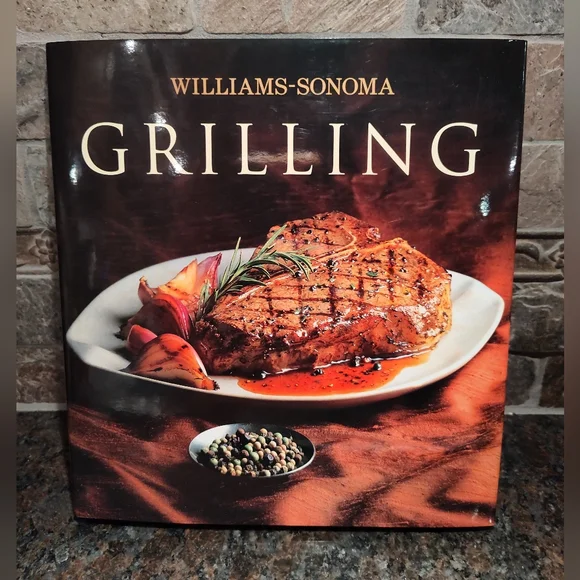Williams Sonoma Grilling Cookbook - Hardcover-