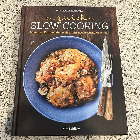 Williams Sonoma Quick Slow Cooker Recipe Book
