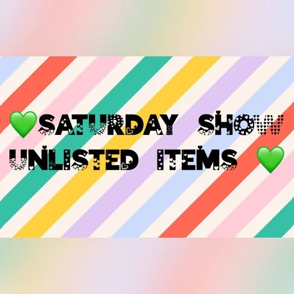Saturday show unlisted items