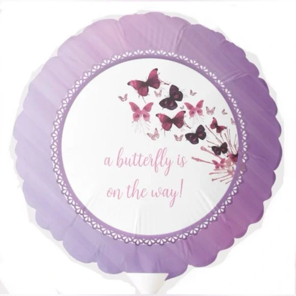 Zazzle Custom Made Balloon “A Butterfly is on the way” & “Emily’s 1st Birthday”