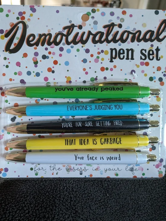 Pen Set Demotivational For The Loaera In Your Life