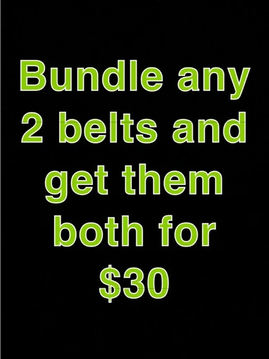 Bundle Offer - Any 2 Belts