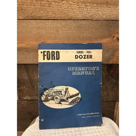 Ford Series 705 Dozer Operators‎ Manual