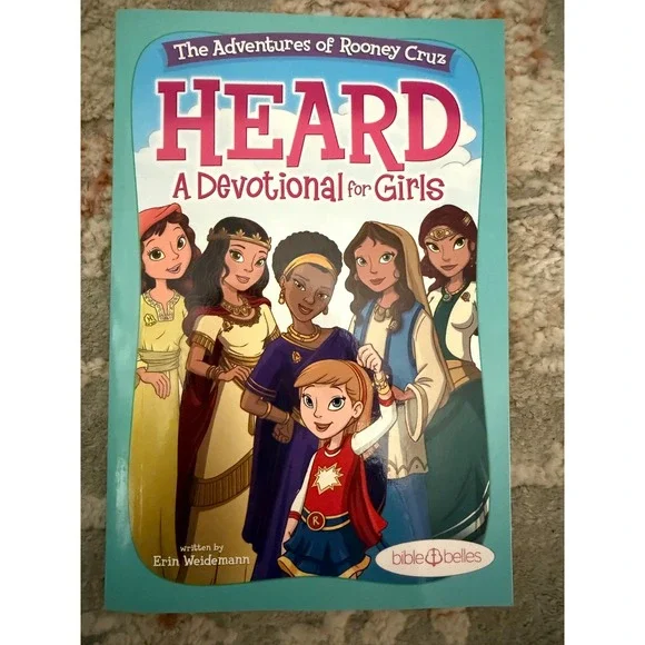 Heard A‎ Devotional for Girls The Adventures of Rooney Cruz