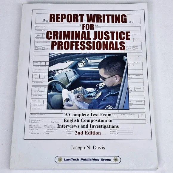LawTech Report Writing Criminal Justice Professionals 2nd Ed Davis NEW‎