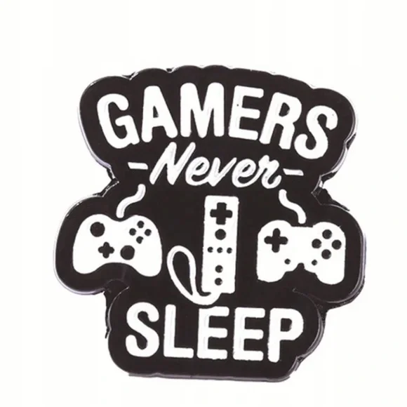 Gamers never sleep Black and White Gaming Pin