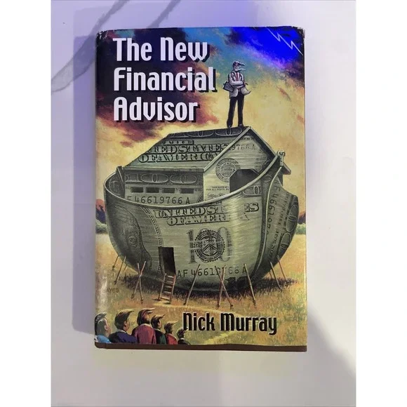 The New Financial Advisor Hardcover DJ Nick Murray Book