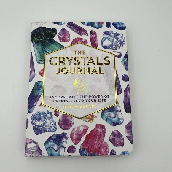 Crystals Journal : Integrate the Healing Powers of Crystals into Your Life by...