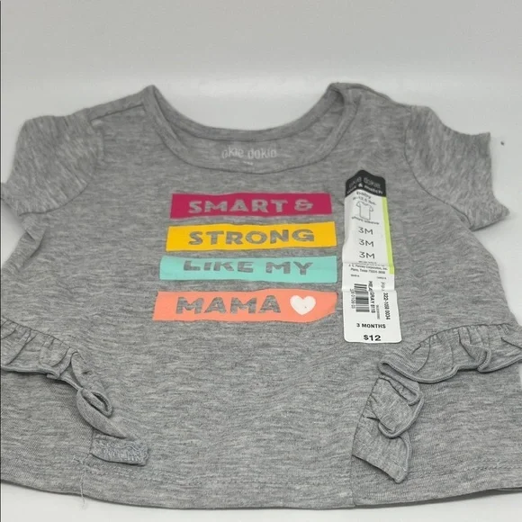 Okie Dokie Baby Girls 3M Gray Short Sleeve Top “Smart & Strong Like My Mama”