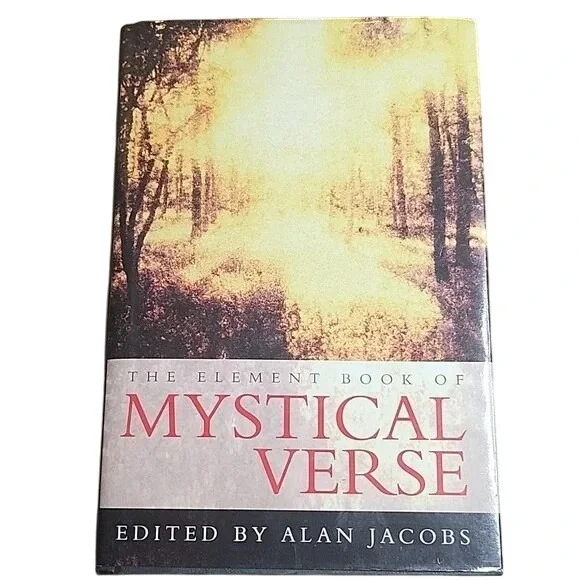 The Element Book‎ of Mystical Verse by Alan Jacobs, Hardcover