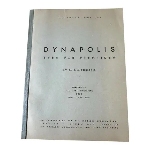 Dynapolis Byen For Fremtiden C.A. Doxiadis 1960 Oslo Architecture Norwegian READ