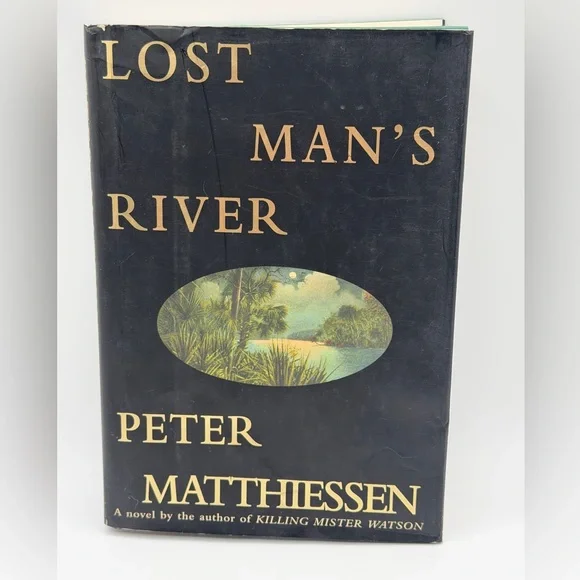 Lost Man's River: A Novel by Peter Matthiessen (Hardcover Book, 1997)