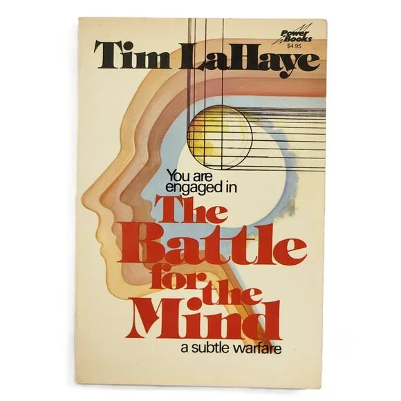 Battle for the Mind A Subtle Warfare by Tim Lahaye