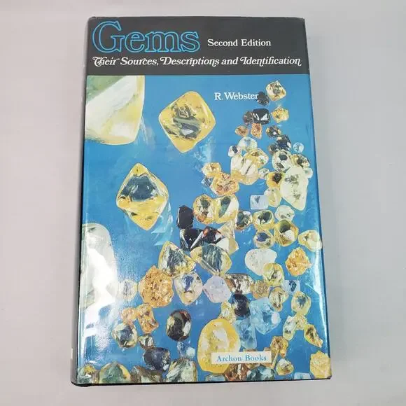 Gems Their Sources, Descriptions and Identification - R. Webster 2nd Ed Revised