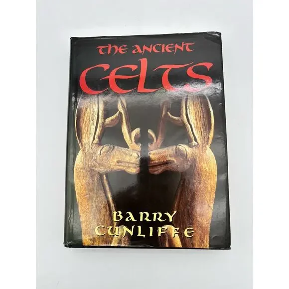 The Ancient Celts: Barry Cunliffe-1997 1st Ed History/Archaelogy HCDJ VG Cond.