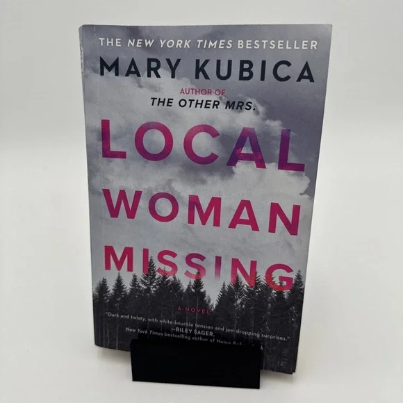 Local Woman Missing : A Novel by‎ Mary Kubica (2021, Trade Paperback)
