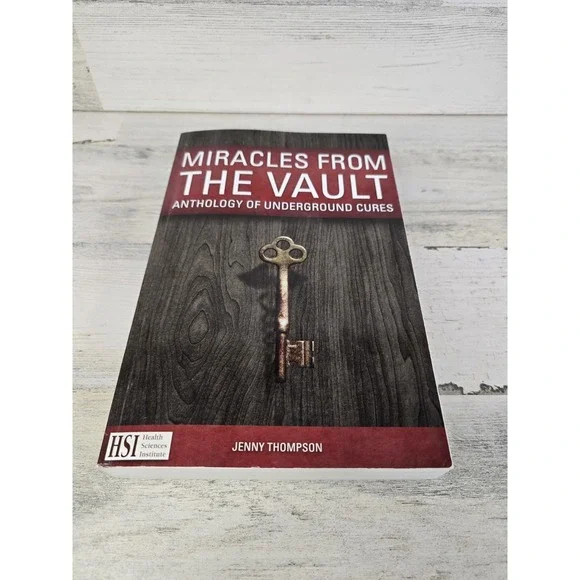 Miracles from the Vault Anthology of Underground Cures Jenny Thompson HSI Book