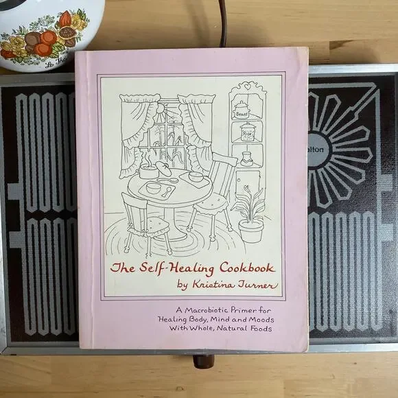 Vintage 1989 The Self Healing Cookbook