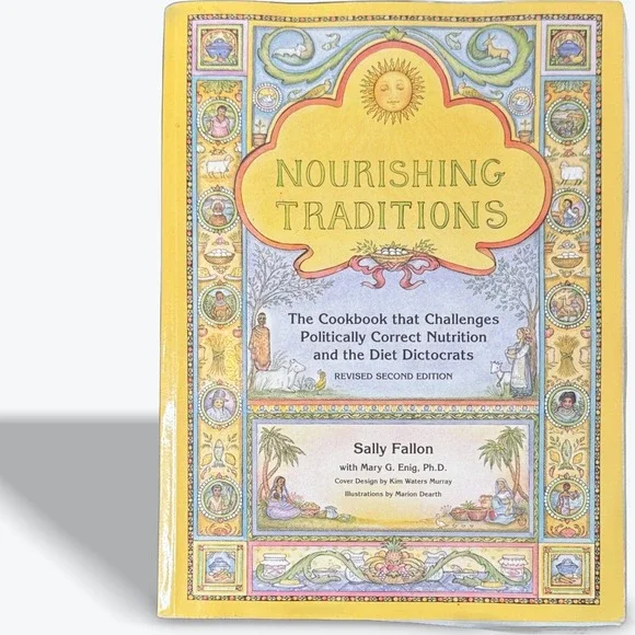 Nourishing Traditions Cookbook Sally Fallon Revised‎ Second Edition 700 Recipes