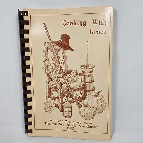 VINTAGE 1985‎ Truckee River Baptist Association NV Cookbook Cooking with Grace