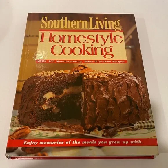 Southern Living Homestyle Cooking – Hardcover 2002 Edition