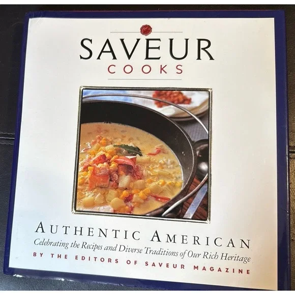 Saveur Cooks‎ Authentic American Cookbook 1998 HC Recipes Food Book