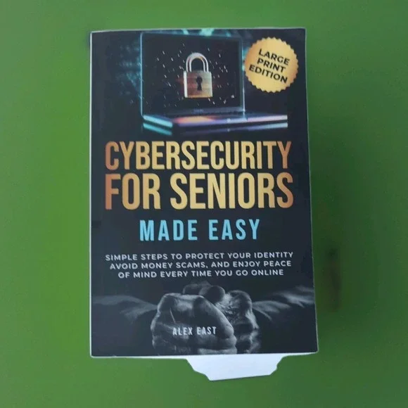 Cyber Security For Seniors‎ Made Easy
