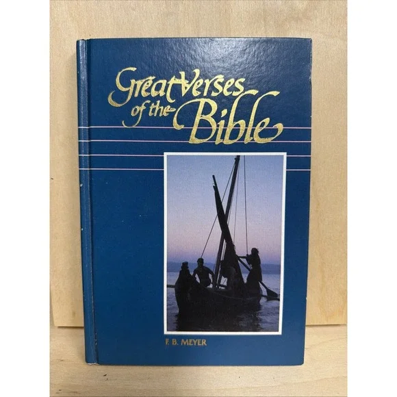 Great Verses of the Bible by F. B. Meyer
