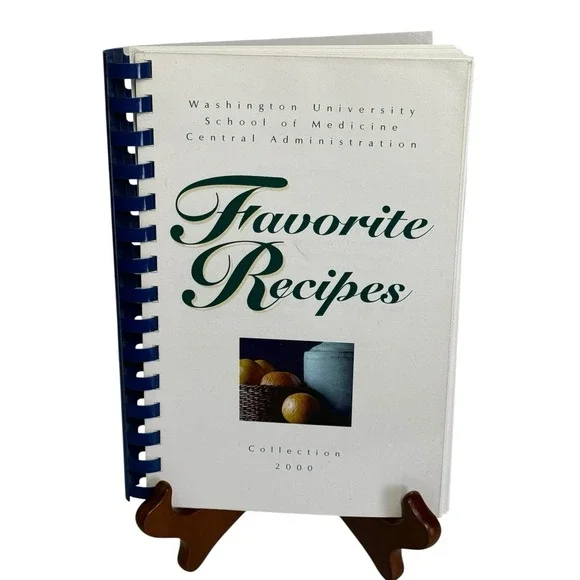 Washington U  School Of Medicine Central Admin Favorite Recipes 2000 Cookbook