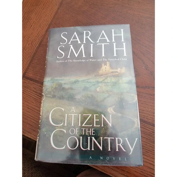 A Citizen of the Country by Sarah Smith   ( Hardcover , 2000 1st Edition)