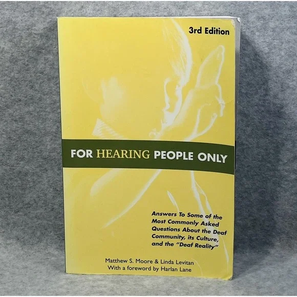 For‎ Hearing People Only 3rd Edition Paperback GOOD Deaf Community Moore Levitan