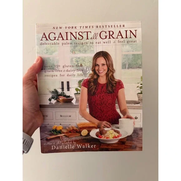 Against All Grain Danielle Walker Paleo Gluten Free Dairy Free Cookbook