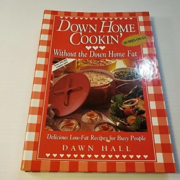 Down Home Cookin' without Fat cookbook Dawn Hall