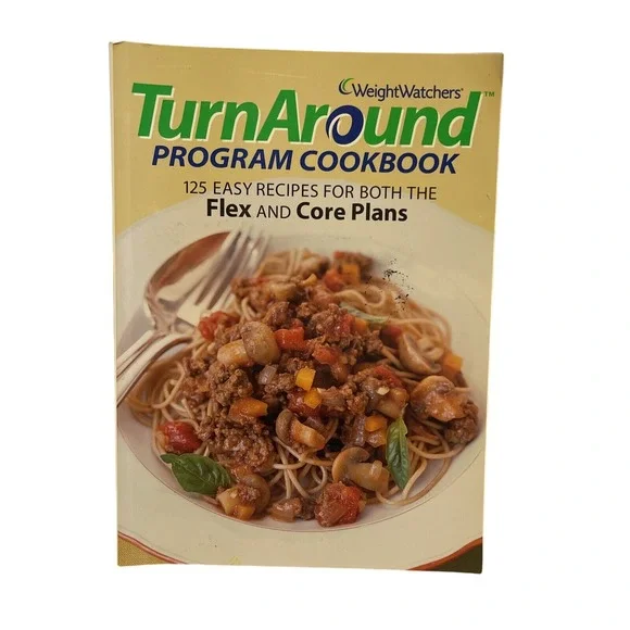 Weight Watchers TurnAround Program Cookbook - 125 Easy Recipes‎