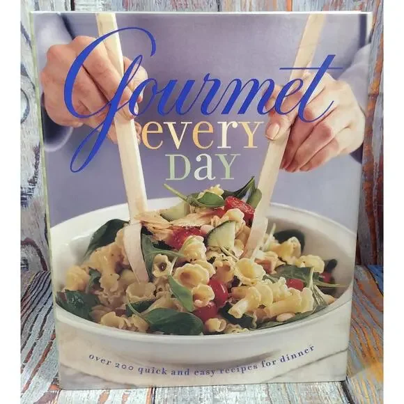 Gourmet Every Day Cookbook by the Editors of‎ Gourmet