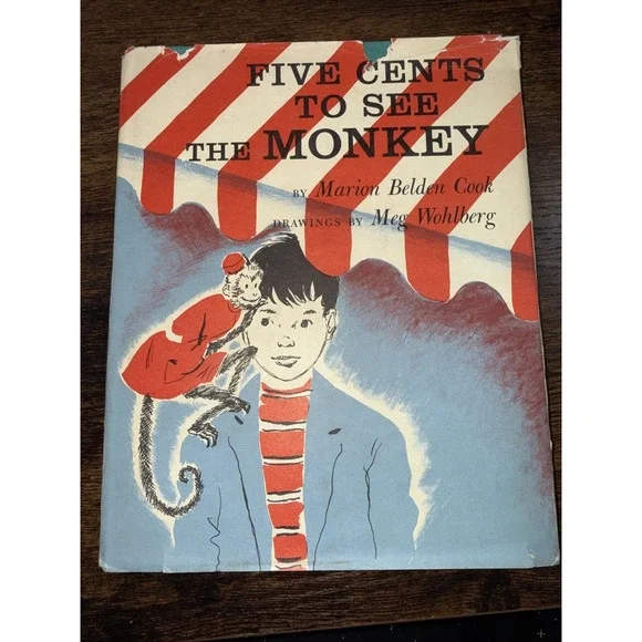RARE 1956 Children's Book - Five Cents to See the Monkey - Cook & Wohlberg EUC!!