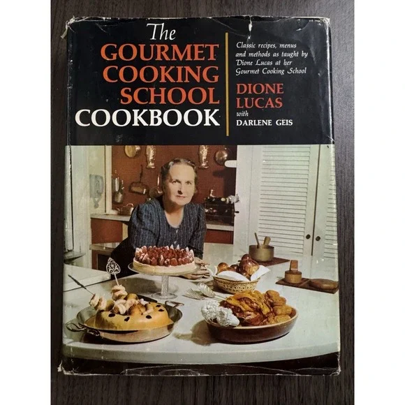 The Gourmet Cooking School Cookbook : Classic Recipes 1964 Third Printing