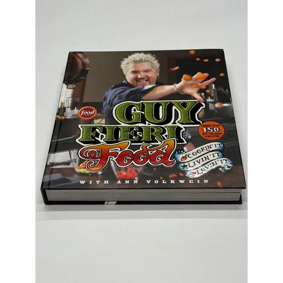 Guy Fieri Food Cookbook Over 130 Recipes‎ Cockin It Livin It Lovin It