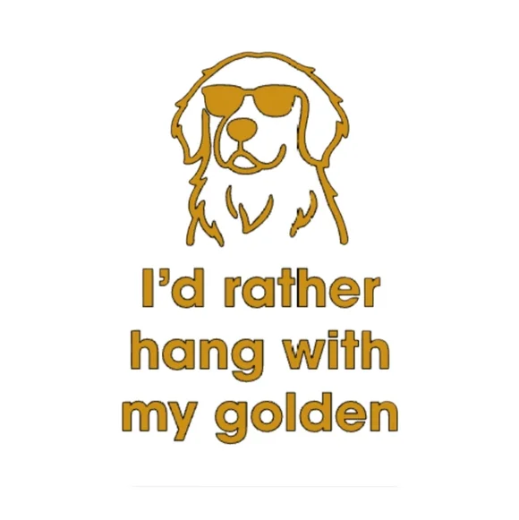 Hang with My Golden Retriever Dog Vinyl‎ Graphic Auto Wall Laptop Decal Sticker