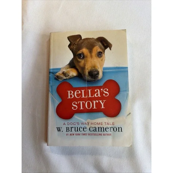 Bella's Story:‎ A Dog's Way Home Tale -Paperback New With Some Imperfections