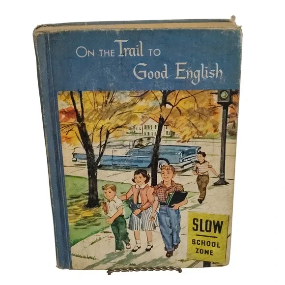 On the Trail to Good English Textbook 1958‎ Laidlaw Brothers Vintage School Book