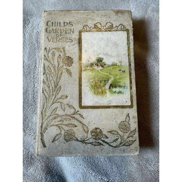Child's Garden of Versus by Robert Louis Stevenson 1902