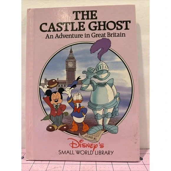 The Castle Ghost An Adventure‎ In Great Britain (Disney's Small World Library)