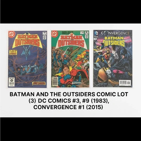 Batman and the Outsiders Comic Lot (3)DC Comics #3, #9 (1983)Convergence #1