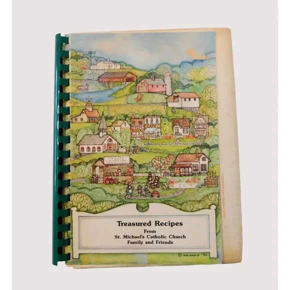 Treasured Recipes Cookbook St Michaels Catholic Church Family Friends PB Spiral