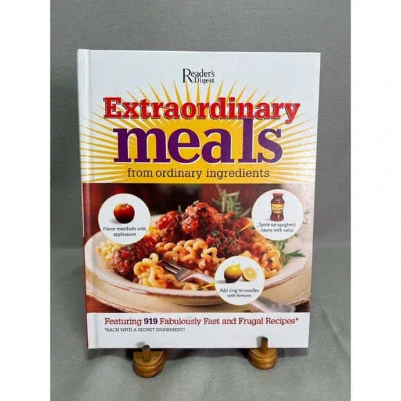 Reader's Digest Extraordinary Meals From Ordinary Ingredients Fast Frugal 2007
