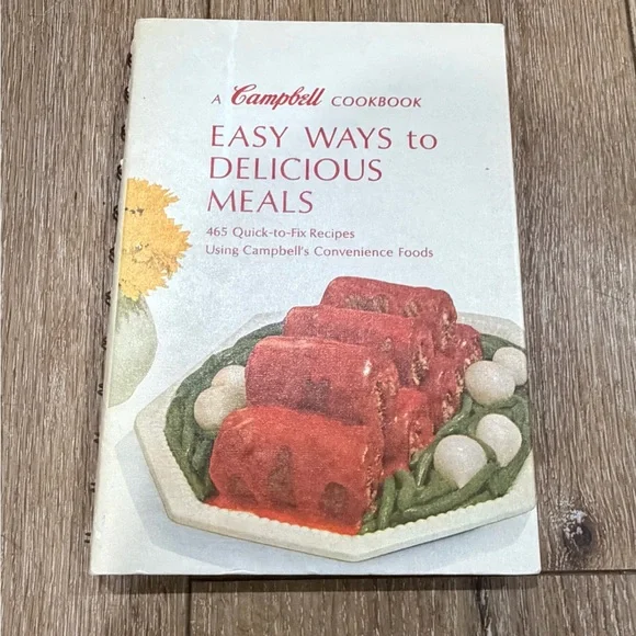 Campbell Cookbook‎ Easy Ways to Delicious Meals 1970 Vintage Color